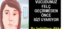 Vücudumuz f’elç geçirmeden önce bizi uyarıyor! İş’te f’elçin 8 belirtisi