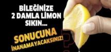 Bir kaç damla limon suyunu bileğinize damlattığınızda olacaklara sizde şa’şıracaksınız.