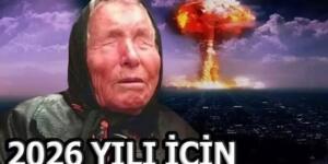 2 Ünlü kahin baba Vanga ve Nostradamus’un söyledikleri tek tek çıkıyor. 2026’da asıl büyük o’lay ne