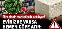 Marketlerde satılan peynirde