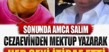 Amca Salim sonunda mektupta herşeyi yazdı…