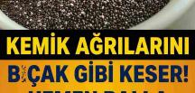 Bal ile karıştırıp her gün bir kaşık yerseniz kemik ve eklem a’ğrılarınızı son bulacak…